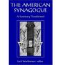 The American Synagogue - A Sanctuary Transformed - Preview