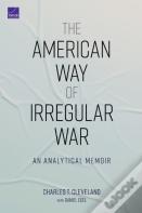 The American Way Of Irregular War