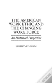Capa do artigo The American Work Ethic And The Changing Work Force