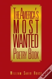The America'S Mosted Wanted Poetry Book