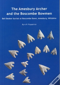 Capa do artigo The Amesbury Archer And The Boscombe Bowmen