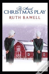 The Amish Christmas Play