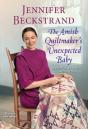 The Amish Quiltmakerâ€™S Unexpected Baby - Preview