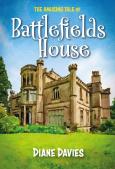 The Amusing Tale Of Battlefields House