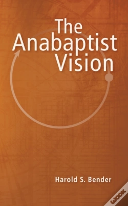 Capa do artigo The Anabaptist Vision