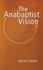 The Anabaptist Vision - Preview