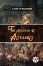 The Anabasis Of Alexander - Preview