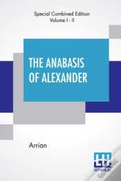 Capa do artigo The Anabasis Of Alexander (Complete)