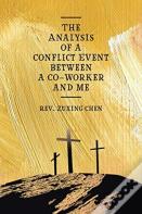 The Analysis Of A Conflict Event Between A Co-Worker And Me