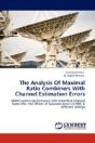 The Analysis Of Maximal Ratio Combiners With Channel Estimation Errors - Preview