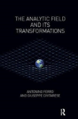 The Analytic Field And Its Transformations - Preview