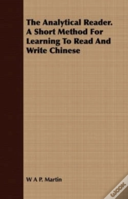 Capa do artigo The Analytical Reader. A Short Method For Learning To Read And Write Chinese