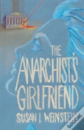 The Anarchist'S Girlfriend