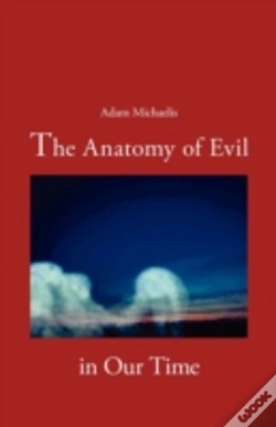 Capa do artigo The Anatomy Of Evil In Our Time