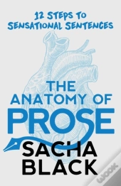 The Anatomy Of Prose