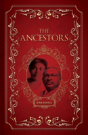 The Ancestors - Preview