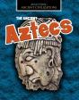 The Ancient Aztecs - Preview