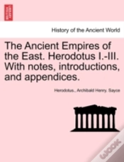 Capa do artigo The Ancient Empires Of The East. Herodotus I.-Iii. With Notes, Introductions, And Appendices.