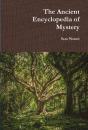 The Ancient Encyclopedia Of Mystery - Preview