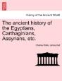 The Ancient History Of The Egyptians, Ca - Preview