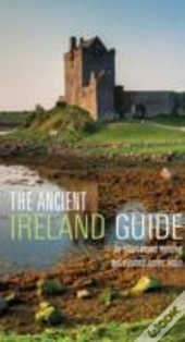 The Ancient Ireland Guide