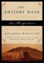 The Ancient Maya - Preview