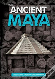 The Ancient Maya