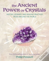 The Ancient Power Of Crystals