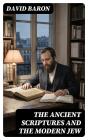 The Ancient Scriptures And The Modern Jew - Preview