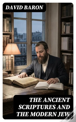 Capa do artigo The Ancient Scriptures And The Modern Jew