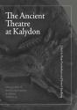 The Ancient Theatre At Kalydon (Monographs Athen) - Preview