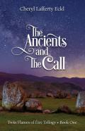 The Ancients And The Call