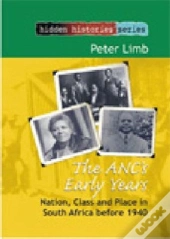 The Anc'S Early Years