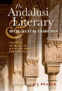 The Andalusi Literary And Intellectual Tradition - Preview