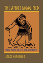 The Andes Imagined - Preview