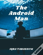 The Android Man