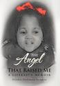 The Angel That Raised Me - Preview