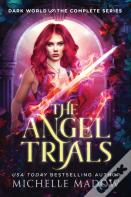 The Angel Trials