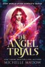 The Angel Trials - Preview