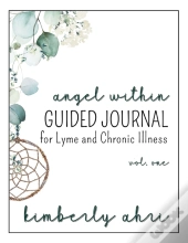 The Angel Within Guided Journal : For Ly