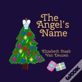 The Angel'S Name (Alternate Illustrations)
