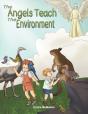 The Angels Teach: The Environment - Preview