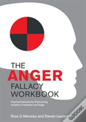 The Anger Fallacy Workbook