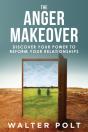 The Anger Makeover: Discover Your Power - Preview