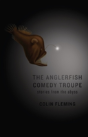 The Anglerfish Comedy Troupe - Preview