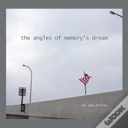 The Angles Of Memory'S Dream