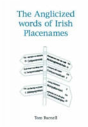 The Anglicized Words Of Irish Places - Preview