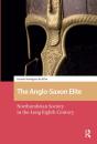 The Anglo-Saxon Elite - Preview