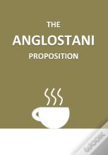 The Anglostani Proposition