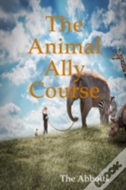 The Animal Ally Course
